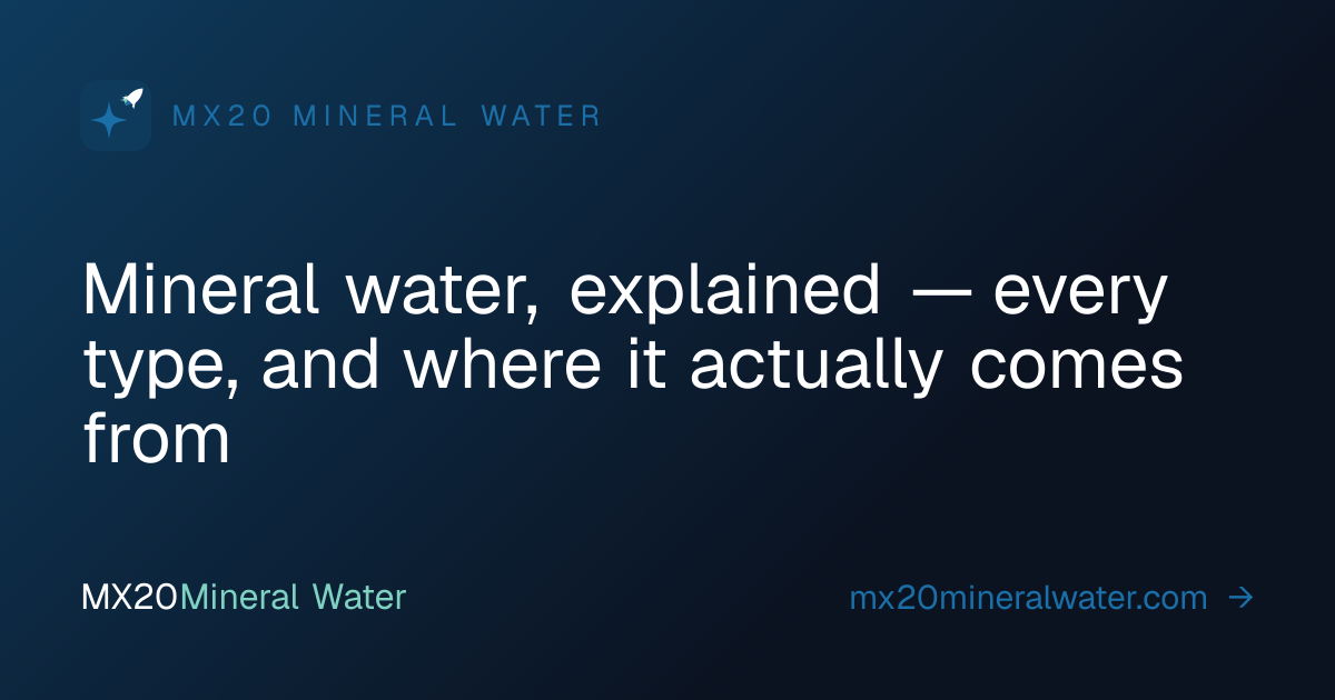 MX20 Mineral Water