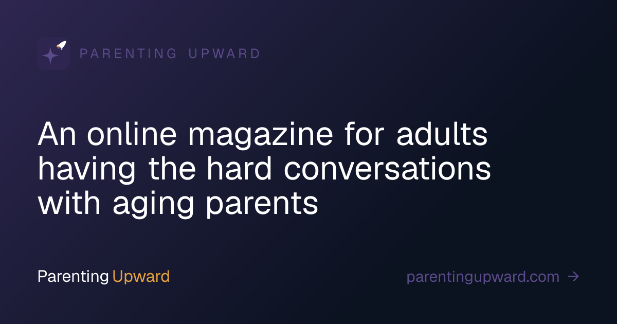 Parenting Upward